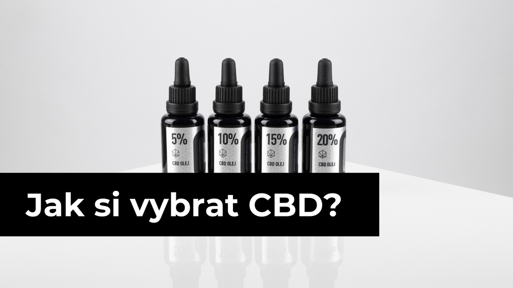 Jak vybrat CBD olej?